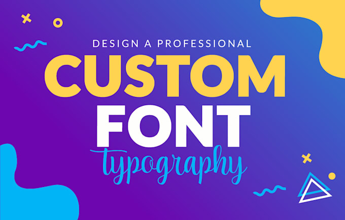 create-develop-edit-convert-custom-font-design-otf-ttf-business-font-design